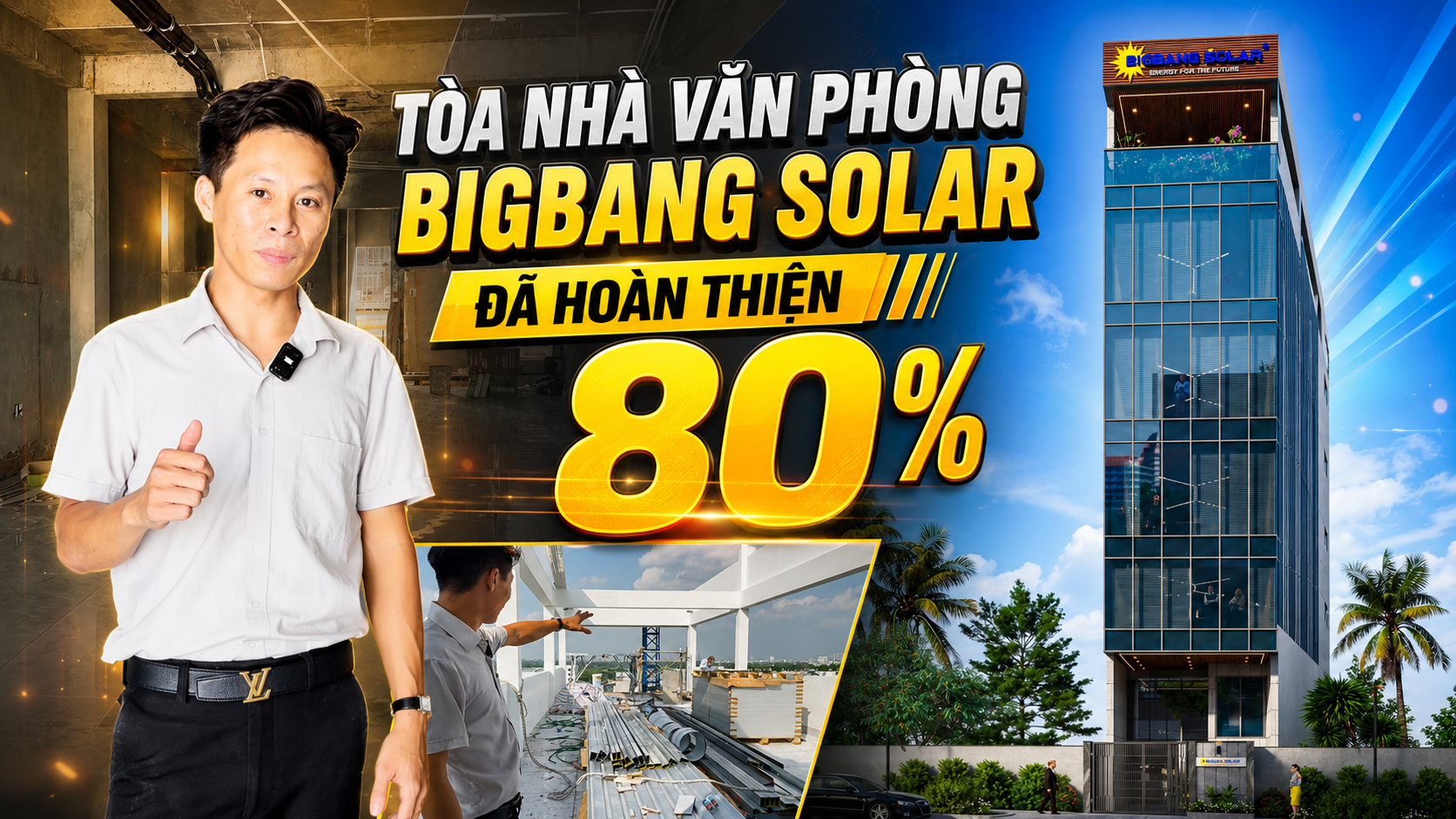 TÒA NHÀ VĂN PHÒNG BIGBANG SOLAR HOÀN THIỆN 80% – NHỮNG HẠNG MỤC ĐÁNG CHÚ Ý