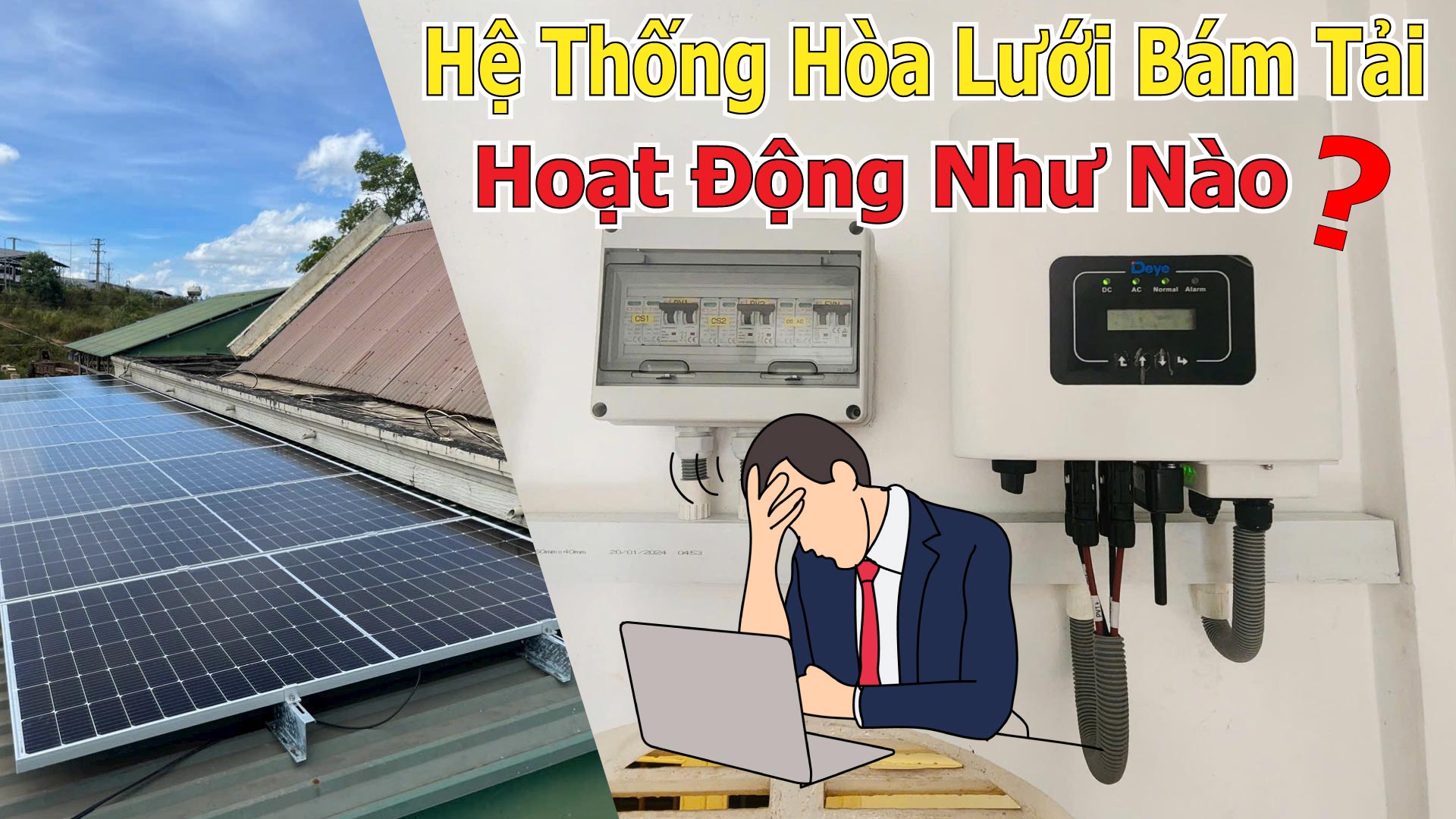 Hệ Thống Điện Mặt Trời Hòa Lưới Bám Tải Là Gì? Những Ai Không Nên Lắp Điện Mặt Trời Hòa Lưới Bám Tải?