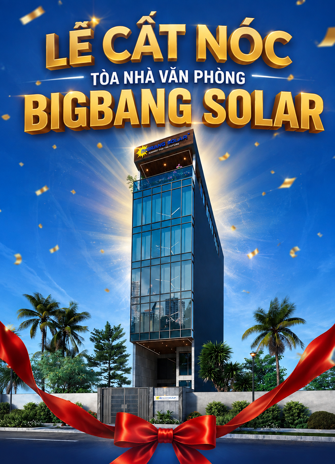 LỄ CẤT NÓC TÒA NHÀ VĂN PHÒNG BIGBANG SOLAR