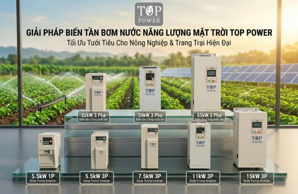 BIẾN TẦN BƠM TOP POWER – GIẢI PHÁP TỐI ƯU CHO HỆ THỐNG BƠM